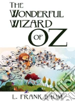The Wonderful Wizard of Oz. E-book. Formato EPUB