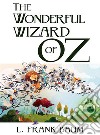 The Wonderful Wizard of Oz. E-book. Formato Mobipocket ebook