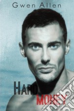 Hard Money (Dark Billionaire Romance). E-book. Formato EPUB ebook