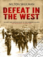 Defeat in the West. E-book. Formato PDF ebook