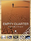 EMPTY QUARTER, the heredity of the sand (with theatrical booklet). E-book. Formato EPUB ebook