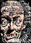 The picture of Dorian GrayIllustrated edition. E-book. Formato EPUB ebook