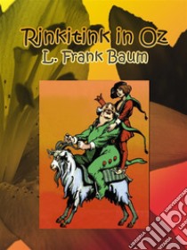 Rinkitink in Oz. E-book. Formato EPUB ebook di L. Frank Baum