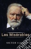 Les Misérables. E-book. Formato EPUB ebook