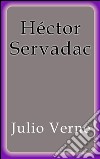 Héctor Servadac. E-book. Formato EPUB ebook