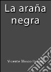 La araña negra I. E-book. Formato EPUB ebook