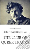 The club of queer Trades. E-book. Formato EPUB ebook