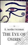 The eye of Osiris. E-book. Formato Mobipocket ebook