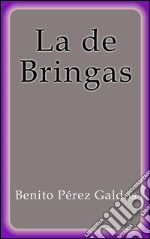 La de Bringas. E-book. Formato EPUB ebook