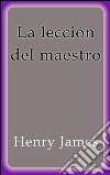 La lección del maestro. E-book. Formato EPUB ebook