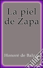 La piel de Zapa. E-book. Formato EPUB ebook