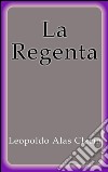 La Regenta. E-book. Formato EPUB ebook