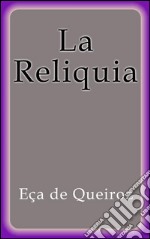 La reliquia. E-book. Formato Mobipocket