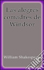 Las alegres comadres de Windsor. E-book. Formato Mobipocket ebook