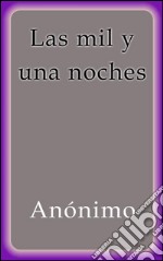 Las mil y una noches. E-book. Formato EPUB ebook