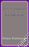 Los hermanos Karamazov. E-book. Formato EPUB ebook