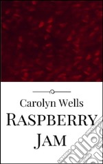 Raspberry jam. E-book. Formato EPUB ebook