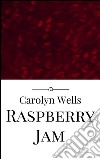 Raspberry jam. E-book. Formato Mobipocket ebook