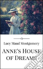 Anne's House of Dreams. E-book. Formato EPUB