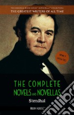 Stendhal: The Complete Novels and Novellas. E-book. Formato Mobipocket ebook