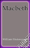 Macbeth. E-book. Formato EPUB ebook