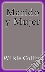 Marido y mujer. E-book. Formato Mobipocket ebook