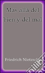 Mas allá del bien y del mal. E-book. Formato EPUB ebook