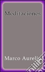 Meditaciones. E-book. Formato EPUB ebook