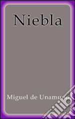 Niebla. E-book. Formato EPUB ebook