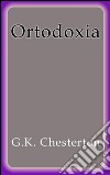 Ortodoxia. E-book. Formato EPUB ebook
