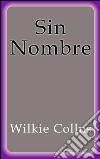 Sin nombre. E-book. Formato EPUB ebook