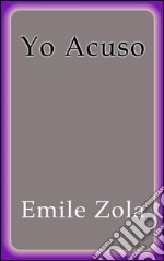 Yo Acuso. E-book. Formato EPUB