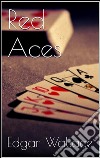 Red aces. E-book. Formato EPUB ebook