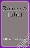 Romeo and Juliet. E-book. Formato EPUB ebook