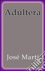 Adúltera. E-book. Formato EPUB ebook