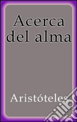 Acerca del alma. E-book. Formato Mobipocket ebook