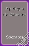 Apología de Sócrates. E-book. Formato EPUB ebook