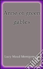 Anne of Green Gables. E-book. Formato Mobipocket ebook