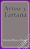 Arroz y Tartana. E-book. Formato EPUB ebook