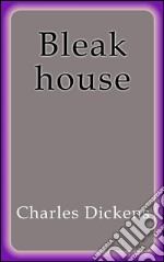 Bleak house. E-book. Formato EPUB ebook