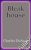 Bleak house. E-book. Formato Mobipocket ebook di Charles Dickens
