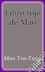 Libro rojo de Mao. E-book. Formato EPUB ebook