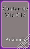 Cantar de mio Cid. E-book. Formato EPUB ebook