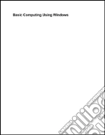 Basic computing using Windows. E-book. Formato EPUB