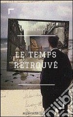 Le Temps retrouvé. E-book. Formato EPUB