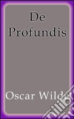 De profundis. Ediz. spagnola. E-book. Formato Mobipocket ebook