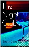 The night club. E-book. Formato EPUB ebook