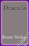 Dracula. E-book. Formato Mobipocket ebook