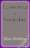 Economía y sociedad. E-book. Formato Mobipocket ebook di Max Webber