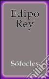 Edipo Rey. E-book. Formato EPUB ebook